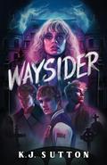 Waysider by K.J. Sutton