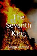 The Seventh King by Maggie Forbush