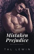 Mistaken Prejudice by Tal Lewin