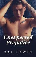 Unexpected Prejudice (Bad Inceptions #2) by Tal Lewin