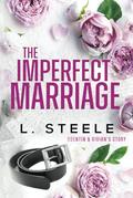 The Imperfect Marriage: Quentin & Vivian's story. Age Gap Marriage of Convenience Romance by L. Steele
