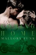 Coming Home (Devious Eagles MC #1) by Mallory Funk