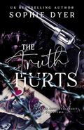 The Truth Hurts by Sophie Dyer