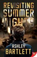 Revisiting Summer Nights by Ashley Bartlett