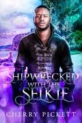 Shipwrecked with the Selkie: An M/M Mpreg Romance (Mythos Island #2) by Cherry Pickett