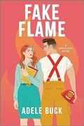 Fake Flame (First Responders #1) by Adele Buck