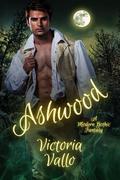 Ashwood: A Modern Gothic Fantasy by Victoria Vallo