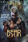 Bear: Berserker Boys 1 by Lulu M. Sylvian