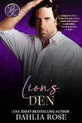 The Lion's Den : The Preacher's Kid Series by Dahlia Rose