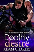 Deathly Desire (Monster Romance Collection #7) by Adam Charles