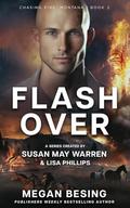 Flashover by Megan Besing, Susan May Warren