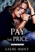 Pay the Price by Sadie Hunt
