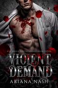 Violent Demand by Ariana Nash