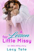 A Lesson for Little Missy: by Lacy Tate