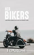 Her Bikers by FoxRose