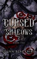 Cursed Shadows 2  by Quinn Blackbird