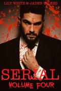 Serial, Volume Four (Serial #4) by Jaden Wilkes