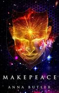 Makepeace (Taking Shield #3) by Anna Butler