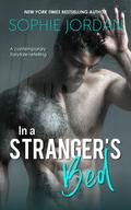 In a Stranger's Bed by Sophie Jordan