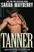 Tanner by Sarah Mayberry