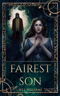 Fairest Son by H.S.J. Williams