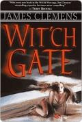 Wit'ch Gate by James Clemens