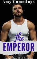 The Emperor: An Age Play, DDLG Romance by Amy Cummings