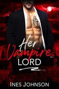 Her Vampire Lord by Ines Johnson