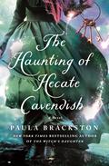 The Haunting of Hecate Cavendish (Hecate Cavendish #1) by Paula Brackston