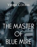 The Master of Blue Mire by Virginia Coffman