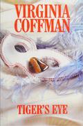 Tiger's Eye by Virginia Coffman