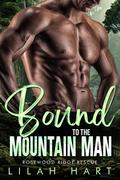 Bound to the Mountain Man by Lilah Hart