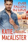 Ever Fallen in Love by Katie MacAlister