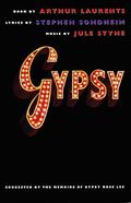 Gypsy: A Musical by Jule Styne