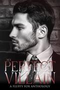 My Perfect Villain by Antonella Sinner