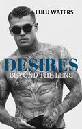 Desires Beyond The Lens by Lulu Waters