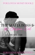 The Mafia Boss and the Christian Girl (For Love & Money #2) by Nicole Lam