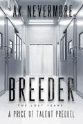 Breeder by A.K. Nevermore