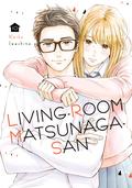 Living-Room Matsunaga-San, Vol. 10 by Keiko Iwashita