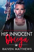 His Innocent Omega (Sweet Alps Mates #6) by Raiven Matthews