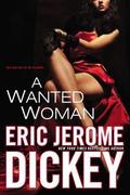 A Wanted Woman by Eric Jerome Dickey