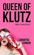 Queen of Klutz by Samantha Garman