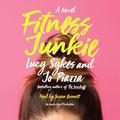 Fitness Junkie by Susan Bennett