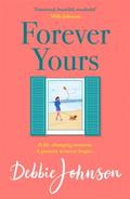 Forever Yours by Debbie Johnson