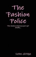 The Fashion Police (Amber Fox #1) by Sibel Hodge