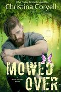 Mowed Over (Beards and Belles #1) by Christina Coryell