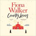 Country Lovers by Fiona Walker
