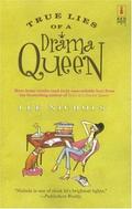 True Lies of a Drama Queen (Drama Queen #2) by Lee Nichols