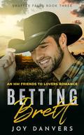 Betting Brett by Joy Danvers