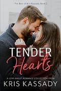 Tender Hearts: A Low-Angst Romance Collection (The Best of Kris Kassady #2) by Kris Kassady